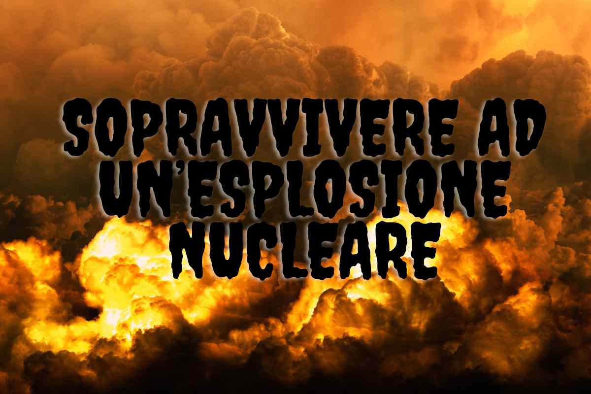 così puoi sopravvivere ad un'esplosione nucleare